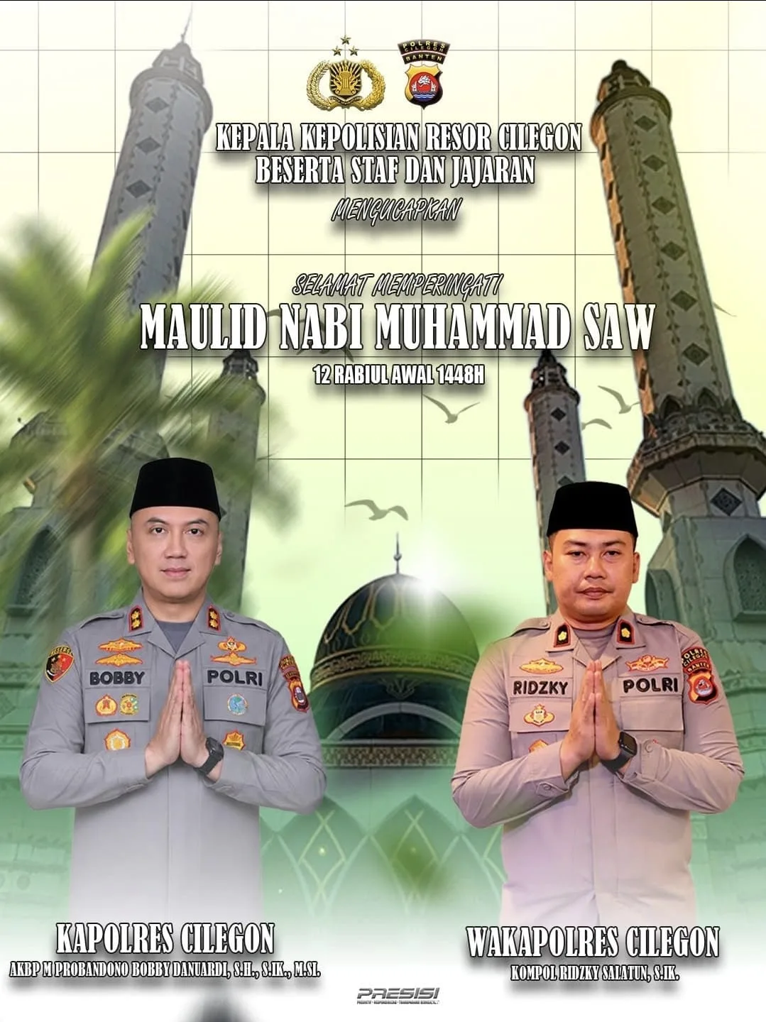 Kapolres Cilegon dan Wakapolres Beserta Jajaran Ucapkan Selamat Memperingati Maulid Nabi Muhammad SAW 1448 Hijriah